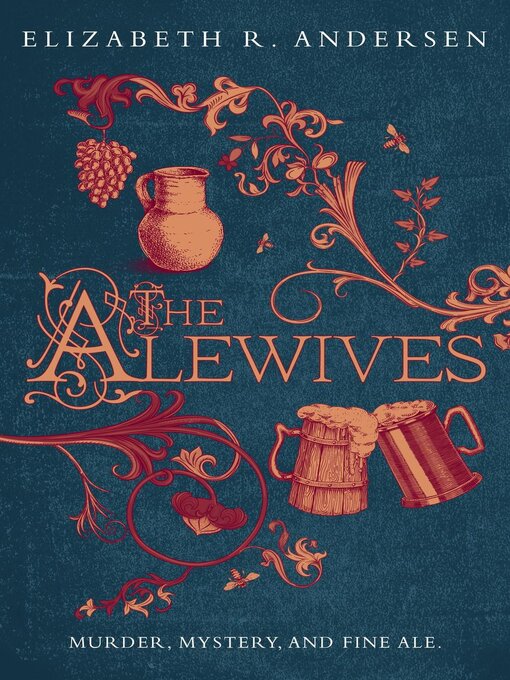 Title details for The Alewives by Elizabeth R. Andersen - Available